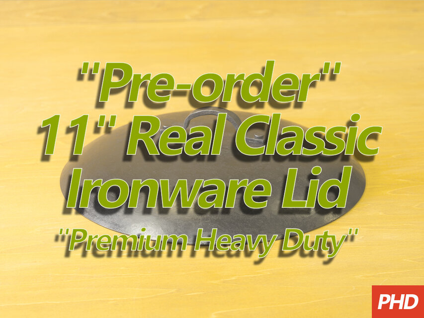 11インチ Real Classic Ironware 専用蓋 Premium Heavy Duty 