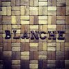 blanche