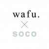 wafu. / soco