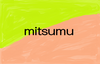 mitsumu