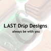 LAST Drip Designs iichi店