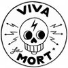 VIVA LA MORT