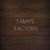 tamy's  factory