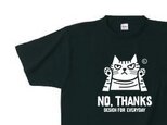 NO, THANKS　～ねこシリーズ～  150.160.（女性M.L） S～XL Tシャツ【受注生産品】の画像