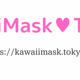 KawaiiMask♥Tokyo