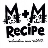 M+M　Recipe　 エムエムレシピ