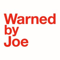 Warned_by_Joe