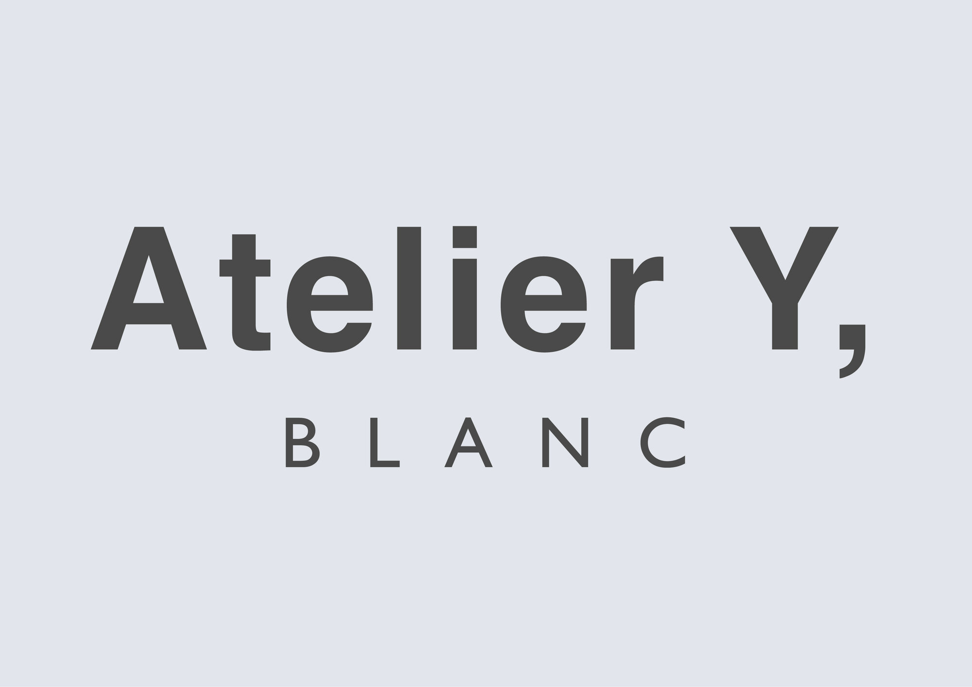 AtelierY, BLANC