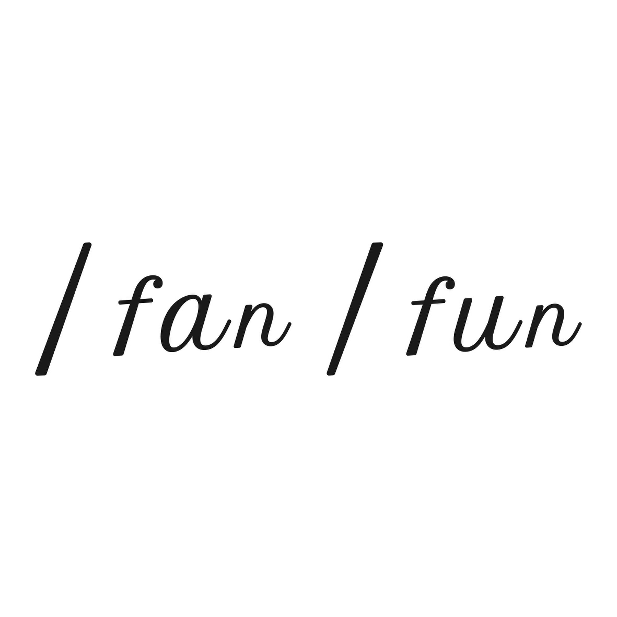 /fan/fun