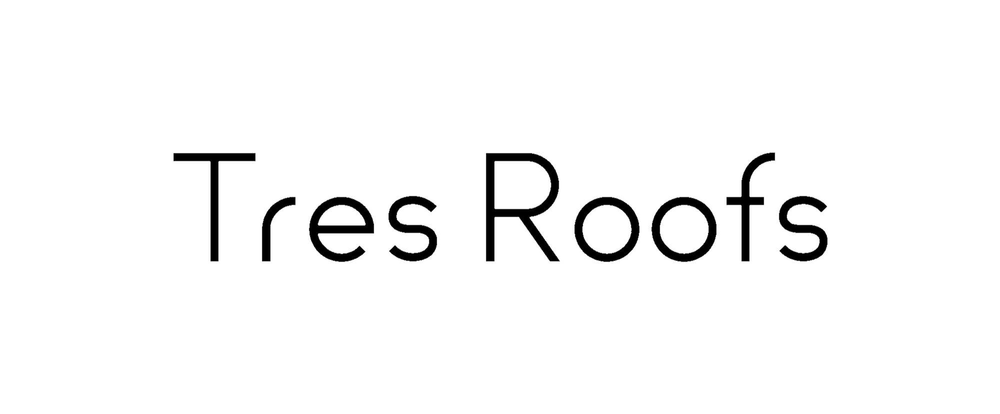 Tres Roofs