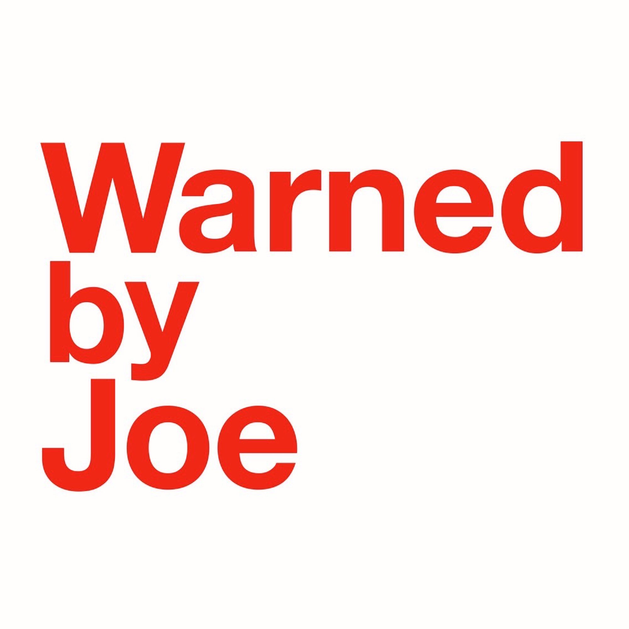Warned_by_Joe