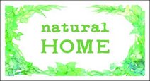 Natural home*