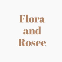 Flora and Rosee