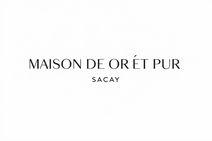 MAISON DE OR ET PUR