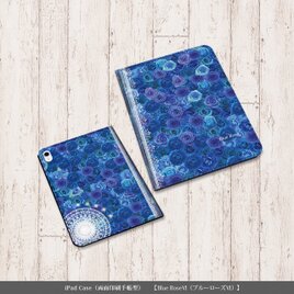 手帳型 iPadケース 両面印刷（カメラ穴あり/はめ込みタイプ）【ブルーローズⅥ】