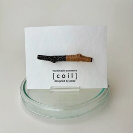 [coil] brooch-L