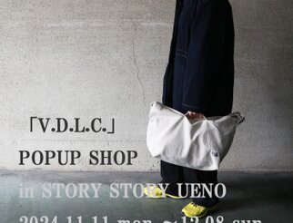 「V.D.L.C.」POPUP SHOP in STORY STORY UENO