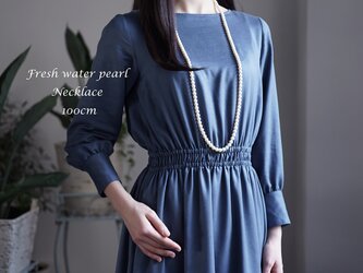 良質淡水真珠の100cmロングネックレス　～Suzanne_100の画像