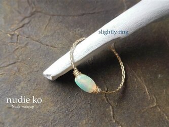 [R様オーダー作品]　slightly ring! プレシャスオパール14kgfの画像