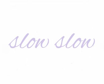 肌心地～slow slow