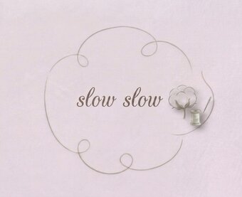 slow slow