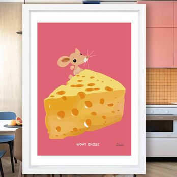 Wow! Cheese　送料無料　個性を買うseiのサイト　アート　ポスター　アートポスター　A3　  3303の画像