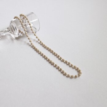 【ball nacklace】シルク SS 40cm（OW）の画像