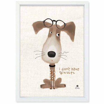 メガネがない　犬　送料無料 　あらゆすお部屋のポスター　イラスト　ポスター　アートポスター　アート/sei検索新着順　3882