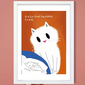 食べれない魚　ネコ　送料無料 　あらゆるお部屋のポスター　イラスト　ポスター　アートポスター　アート/sei検索新着順　3978