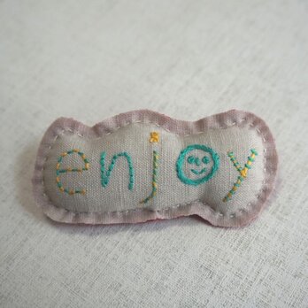 手刺繍ブローチ「enjoy」の画像