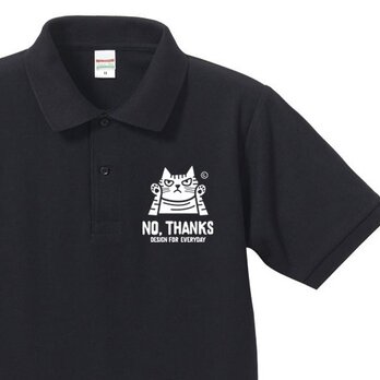 NO, THANKS　～ねこシリーズ～  ポロシャツ【受注生産品】の画像