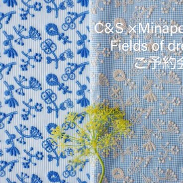 2026 ♡ C&S✖️Mina perhonen Field of flower ご予約会 ♡