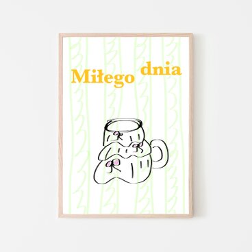 Milego Dnia／アートポスター インテリア 縦長 落書き シンプル グリーン マグ カップ コップ リボン