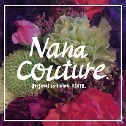 Nana couture.