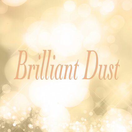 Brilliant Dust