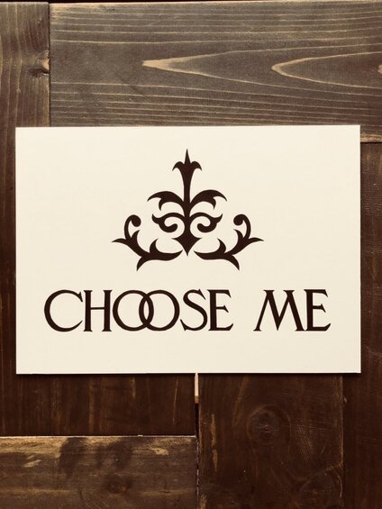 CHOOSE ME