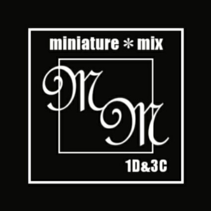miniature＊mix