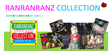 RANRANRANZ COLLECTION