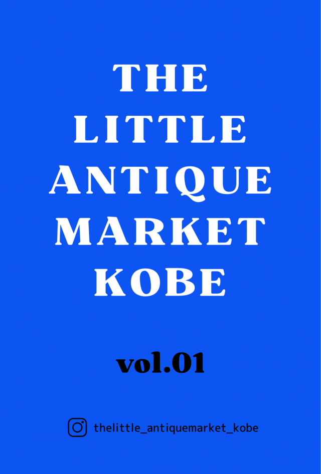 THE LITTLE ANTIQUE MARKET KOBE