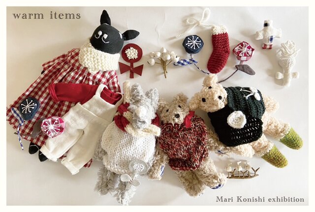 Mari konishi exhibition　warm items