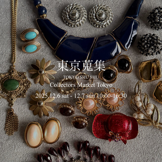 東京蒐集　Collectors Market Tokyo