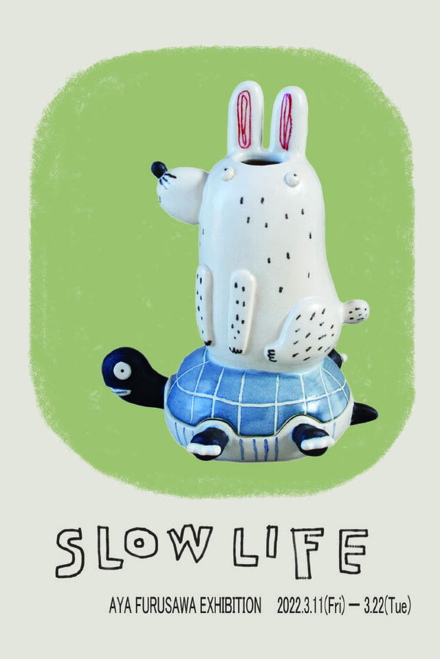 SLOW LIFE