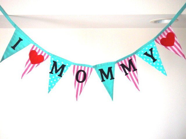 フラッグガーランド I ♡ MOMMY ♡の画像1枚目