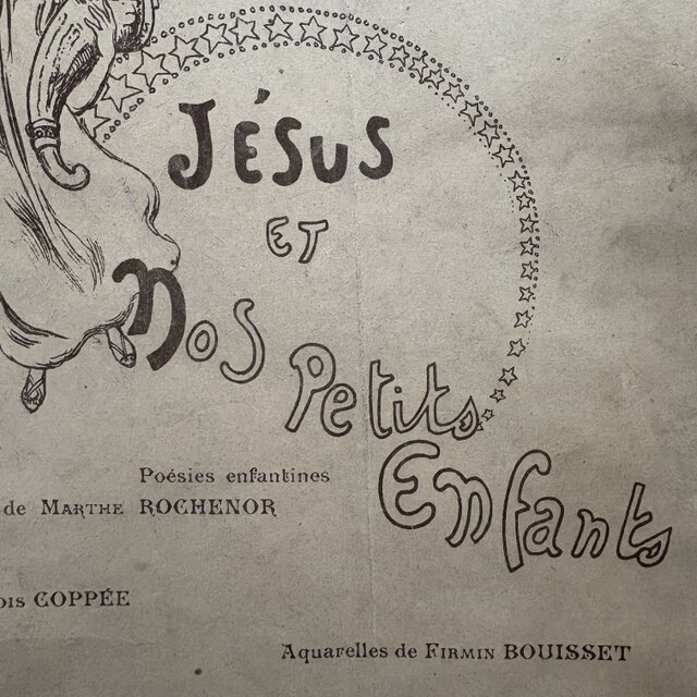 フランスアンティーク絵本1898年 Jésus et nos Petits Enfants | iichi